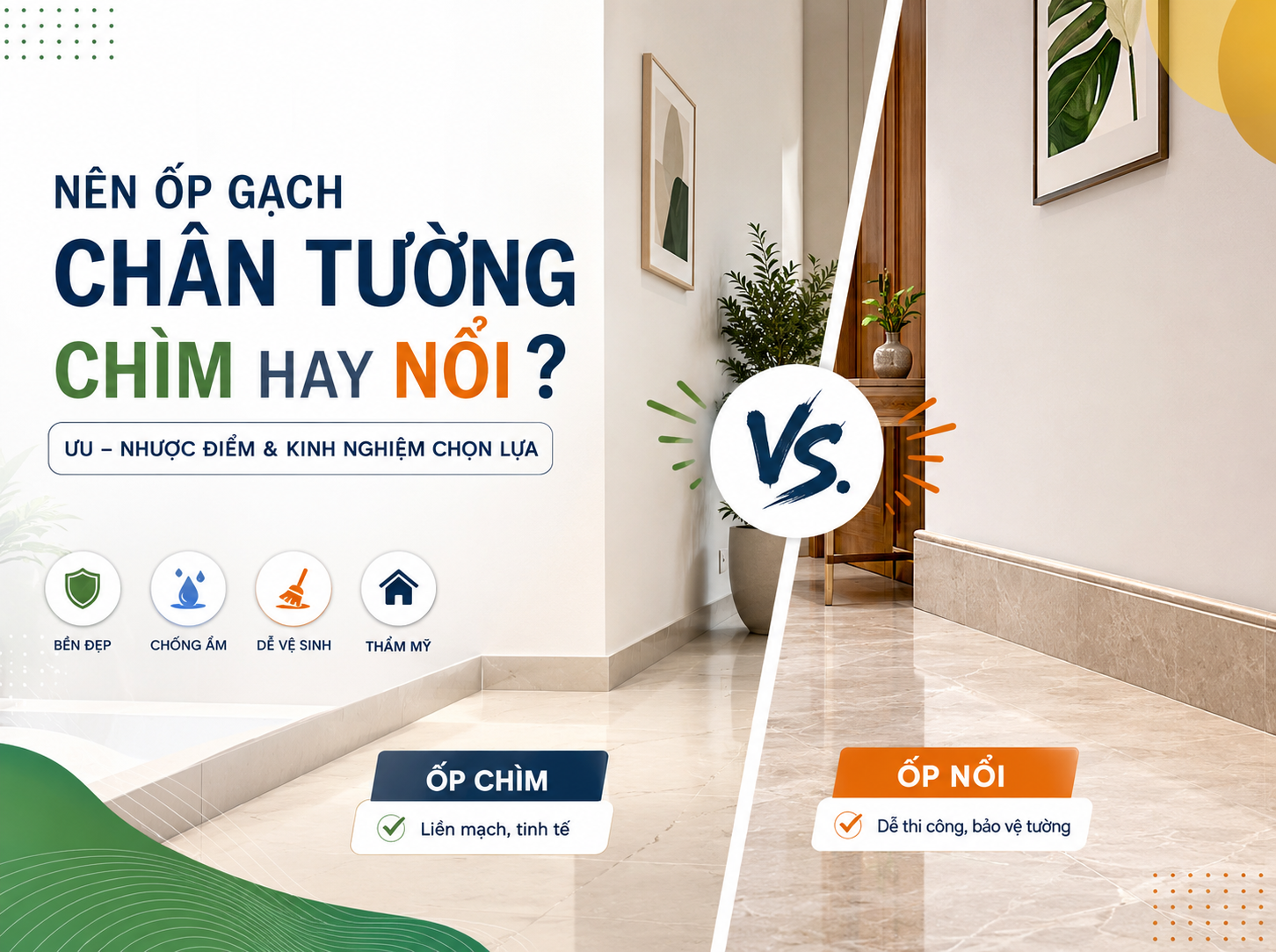 Nên ốp gạch chân tường chìm hay nổi khi xây dựng nhà phố hiện đại
