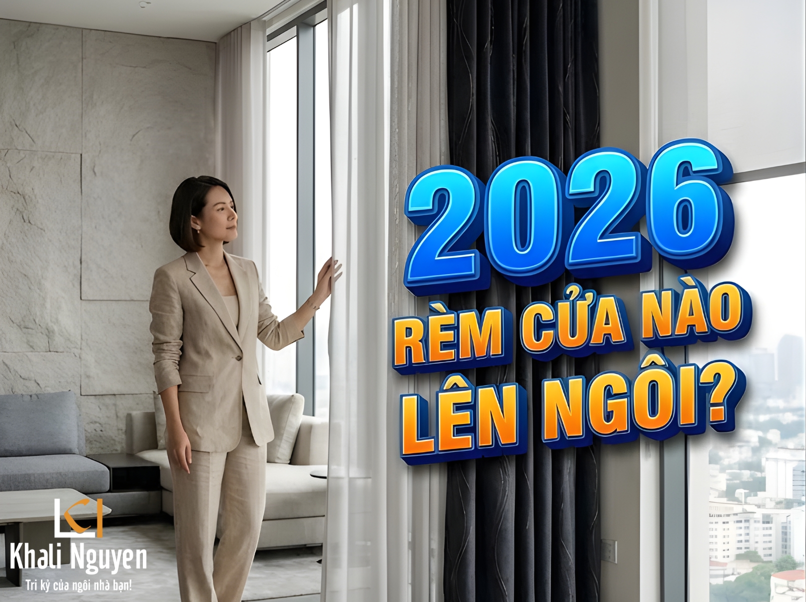 Xu hướng rèm cửa 2026
