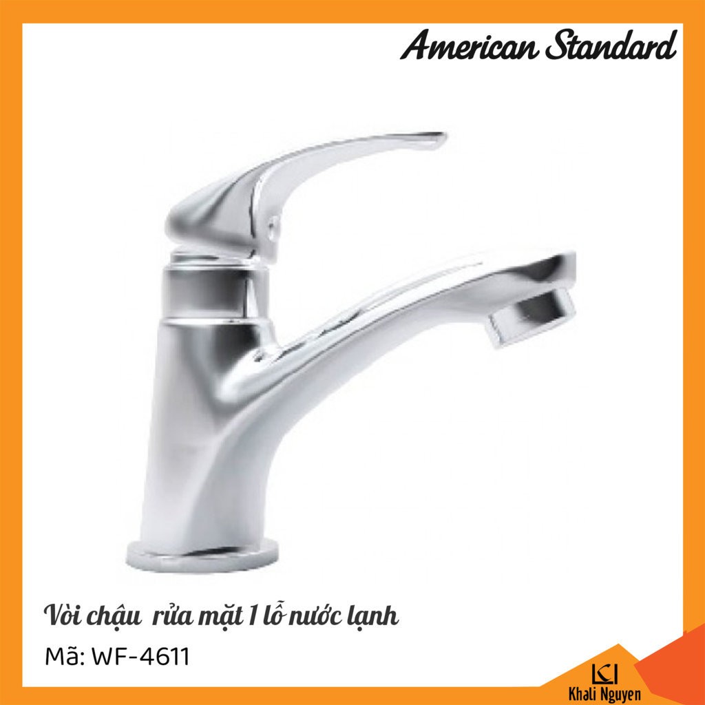 Vòi lavabo American Standard 1 lỗ Gala WF-4611 nước lạnh