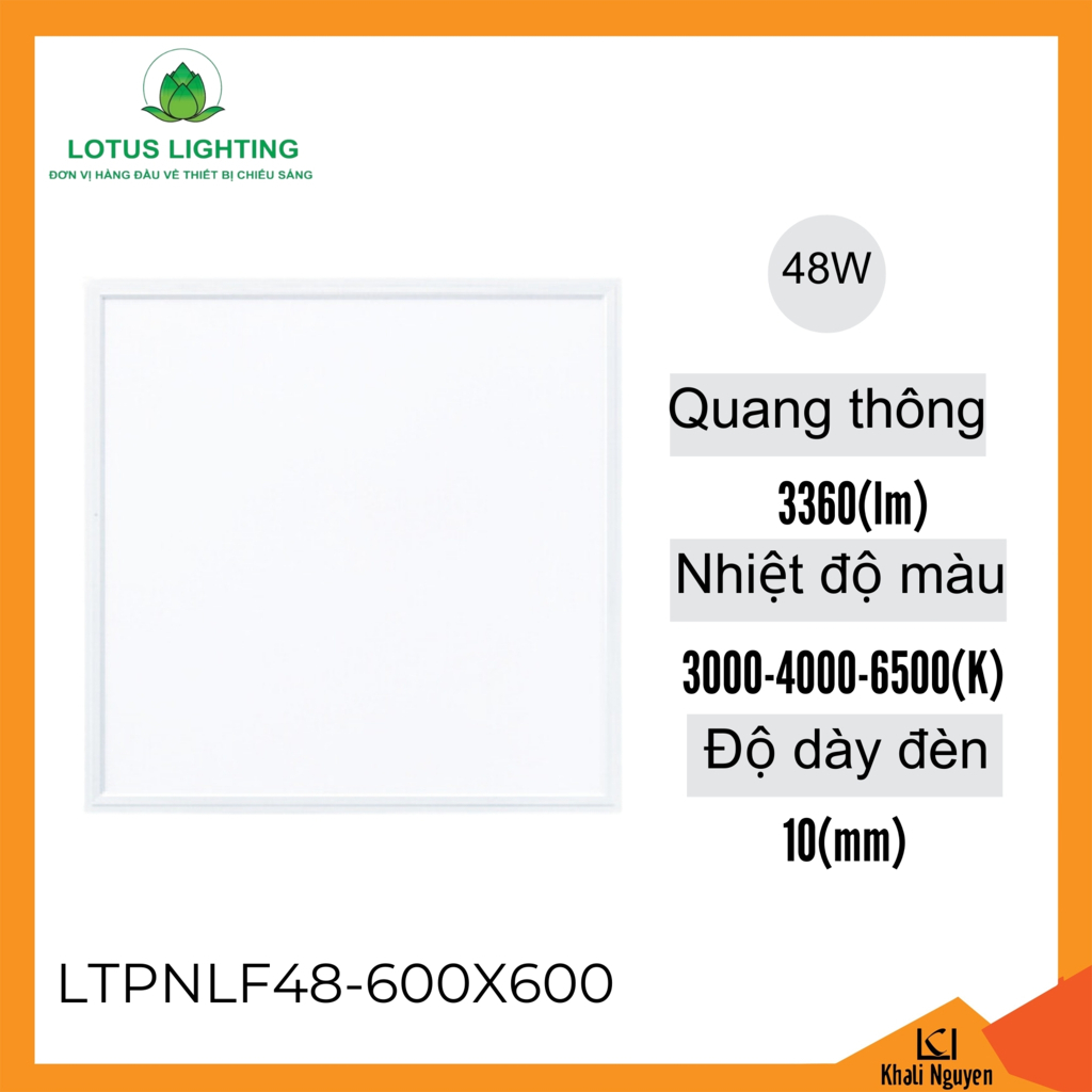 Đèn led panel lifud 600*600 48W Lotus Lighting LTPNLF48-600X600