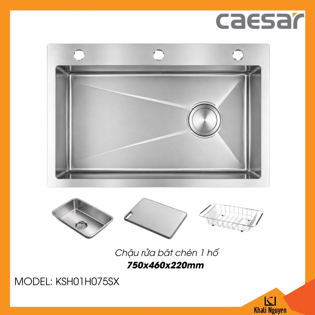 Chậu rửa bát chén Caesar KSH01H075SX