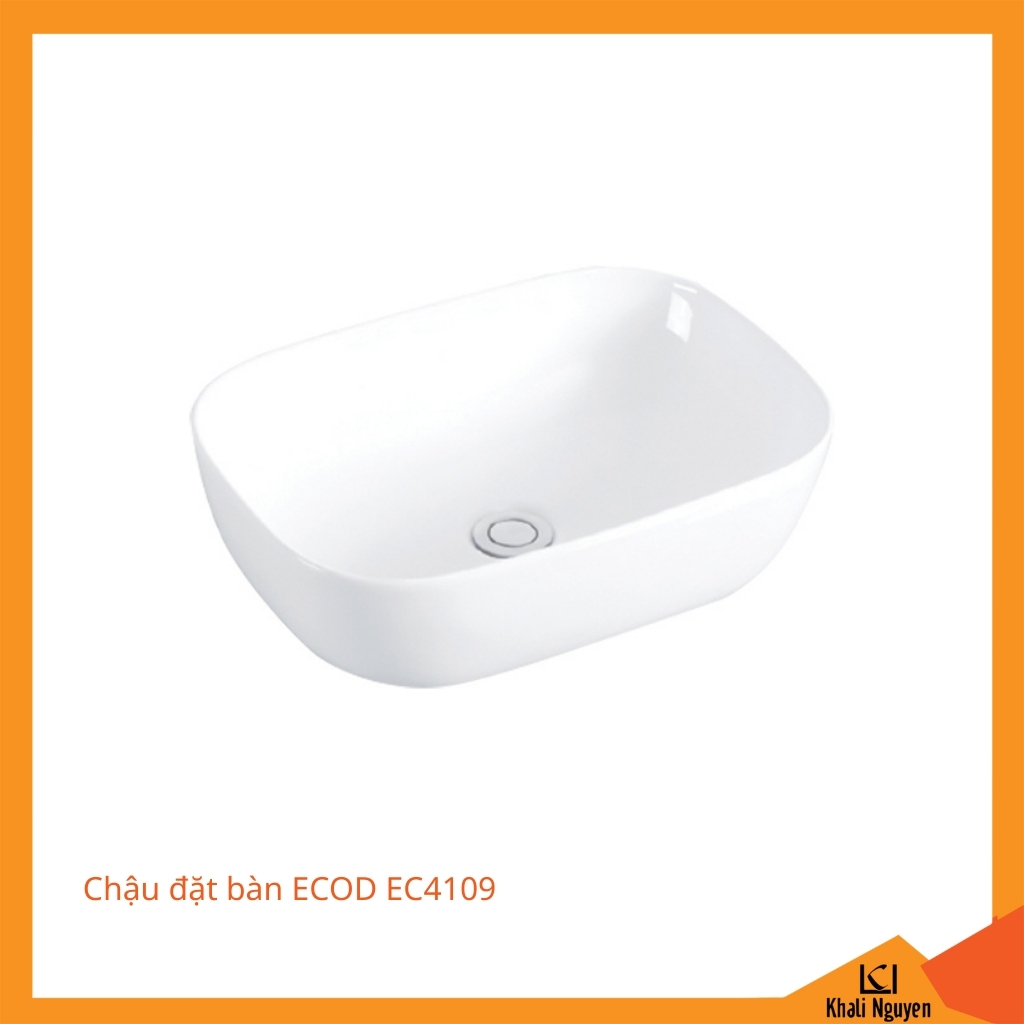Chậu đặt bàn ECOD EC4109 | Không thoát tràn | Men S-Ceramic