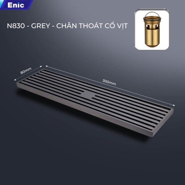 Thoát sàn 80x300 Enic N830-GREY, chân thoát cổ vịt