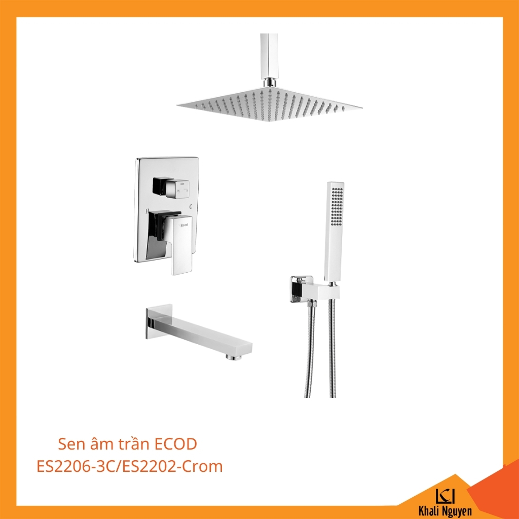 Sen âm trần ECOD ES2206-3C/ES2202 - Crom | Vòi xả bồn | Van điều chỉnh nóng lạnh