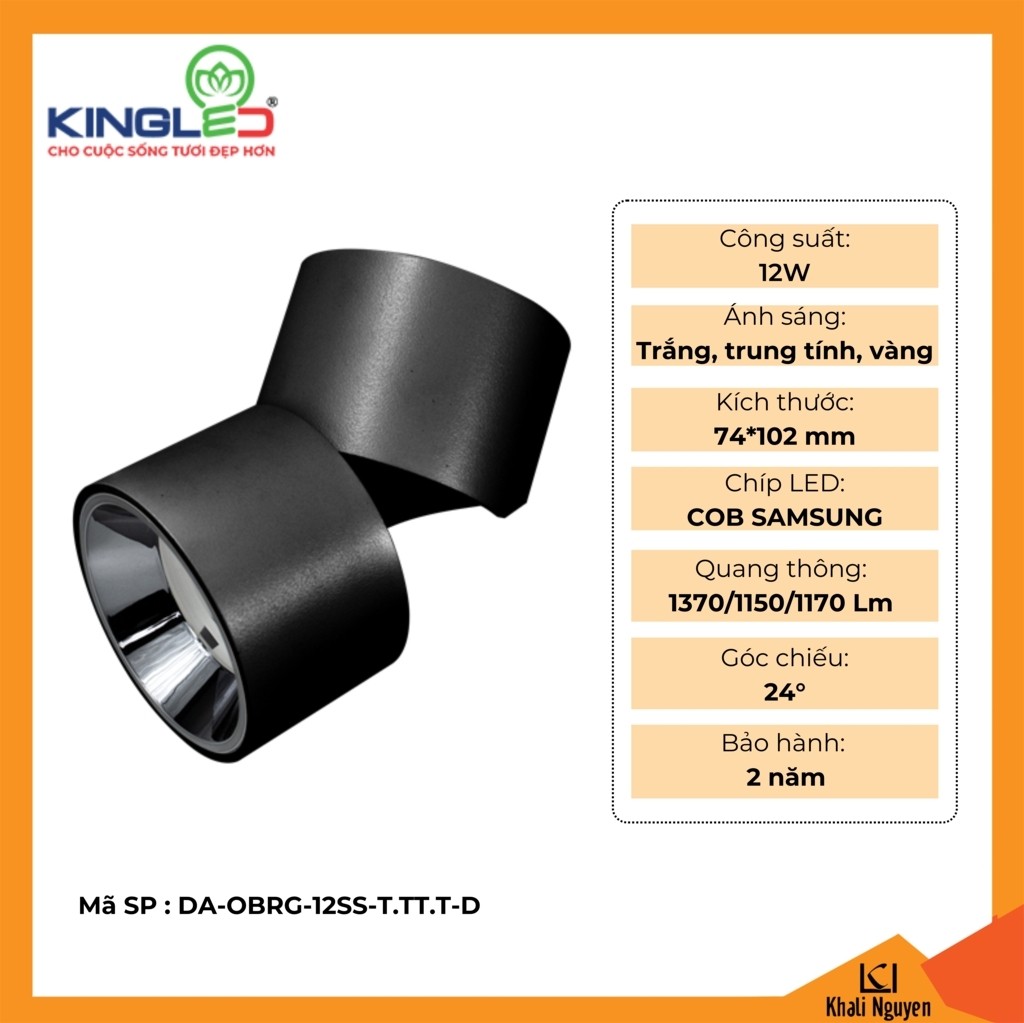 Đèn led ống bơ Kingled DA-OBRG-12SS-T.TT.T-D