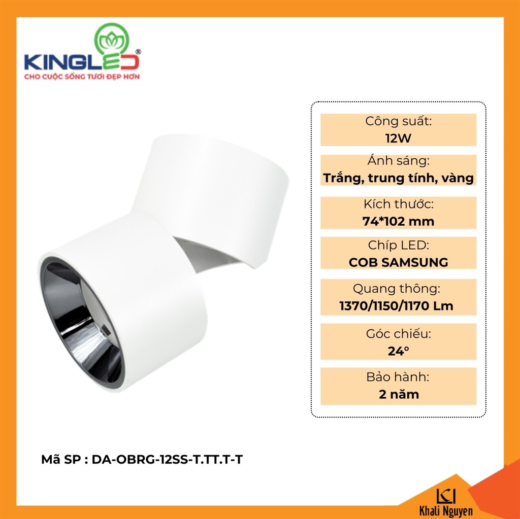 Đèn led ống bơ Kingled DA-OBRG-12SS-T.TT.T-T