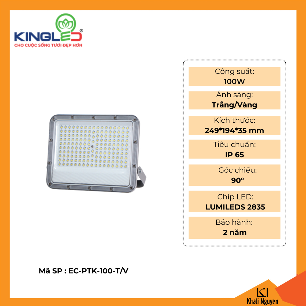 Đèn pha led thấu kính Kingled EC-PTK-100-T/V