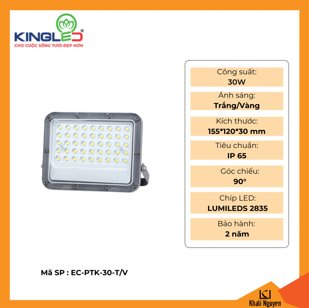 Đèn led pha Kingled EC-PTK-30-T/V