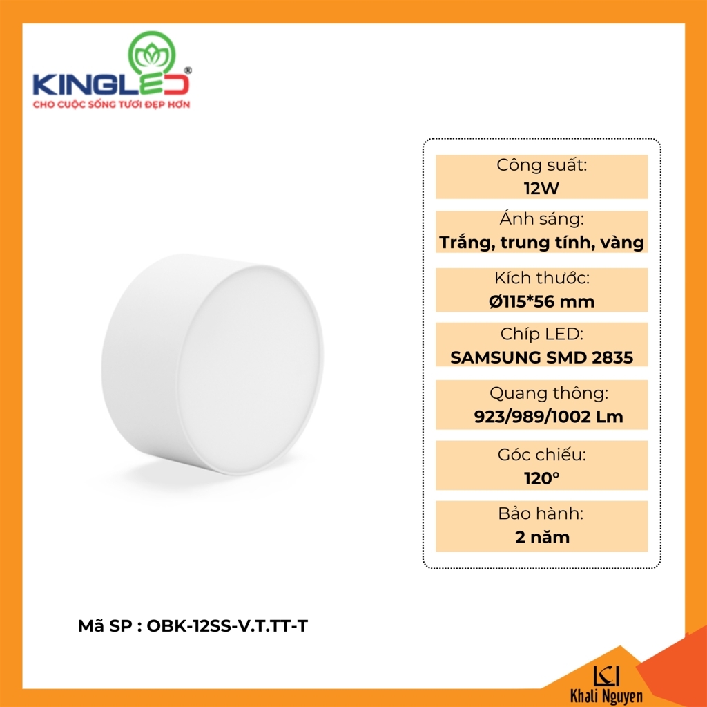 Đèn led ống bơ Kingled OBK-12SS-V.T.TT-T