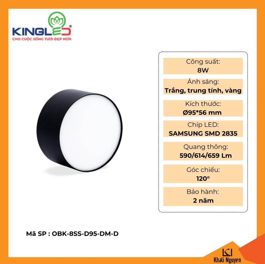 Đèn led ống bơ Kingled OBK-8SS-D95-DM-D