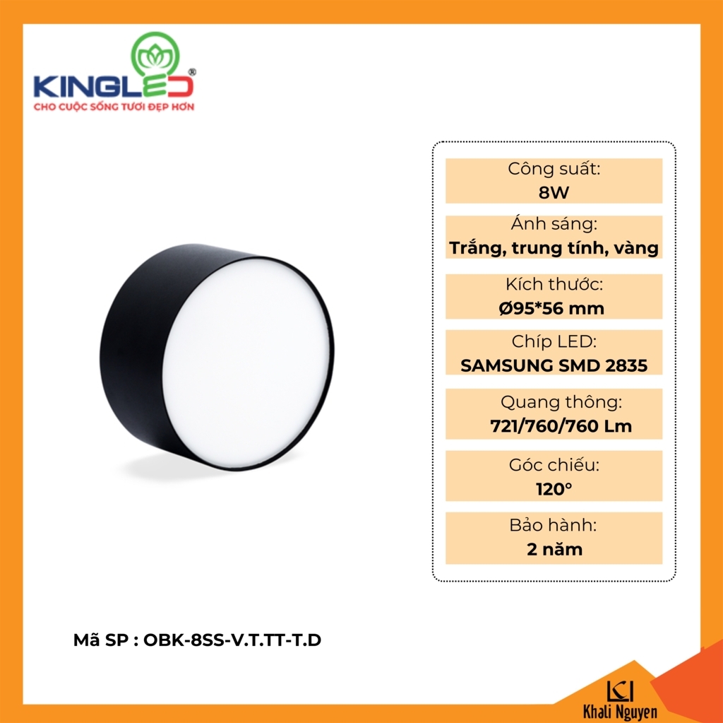 Đèn led ống bơ Kingled OBK-8SS-V.T.TT-T.D