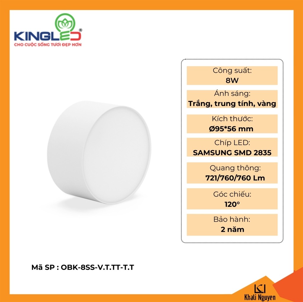 Đèn led ống bơ Kingled OBK-8SS-V.T.TT-T.T