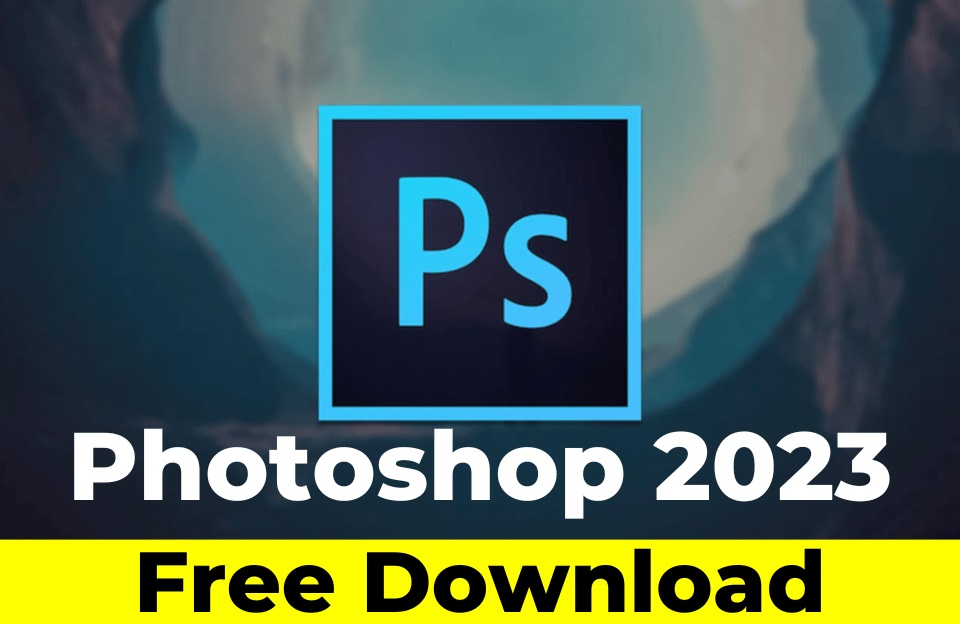 adobe photoshop 2023 download google drive