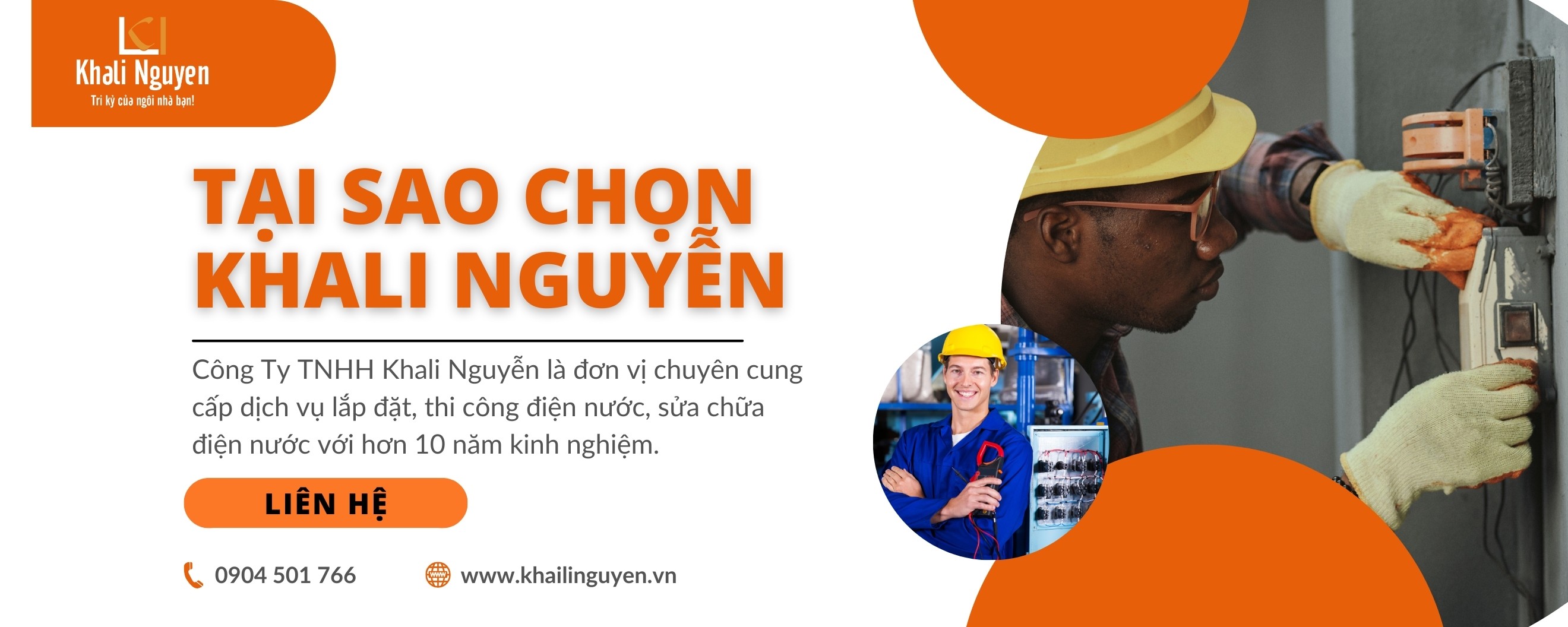 Tại sao nên chọn Khali Nguyễn trong quá trình thi công lắp đặt điện nước